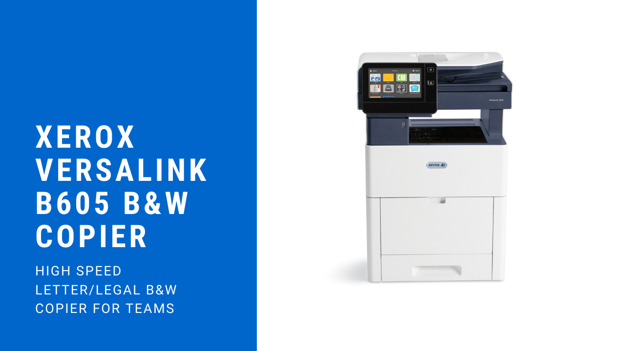 Xerox Versalink B605 Copier