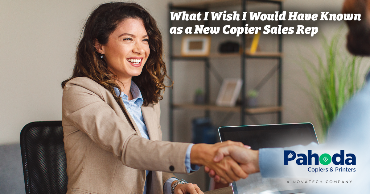 What I Wish I Would Have Known as a New Copier Sales Rep Copier Lease
